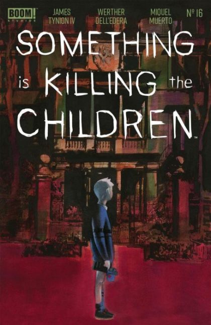 Something is Killing the Children #16 – Werther Dell Edera Regular (Boom! Studios, 2021)