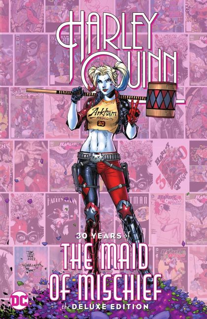 Harley Quinn 30 Years Of The Maid Of Mischief The Deluxe Edition HC # (DC, 2022)